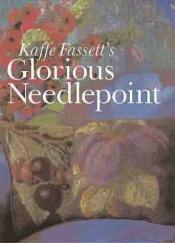 book cover of Kaffe Fassett's Glorious Needlepoint by Kaffe Fassett