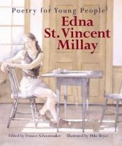 book cover of Edna St. Vincent Millay's poems: Selected for young people by Edna St. Vincent Millay