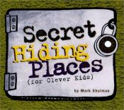 book cover of Secret Hiding Places: For Clever Kids by Mark Shulman