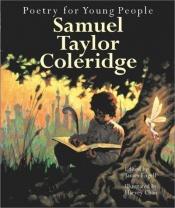 book cover of Poetry for Young People: Samuel Taylor Coleridge (Poetry For Young People) by 새뮤얼 테일러 콜리지