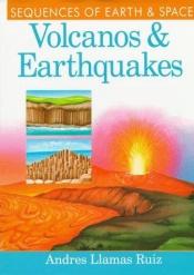 book cover of Volcanos and earthquakes by Andres Llamas Ruiz