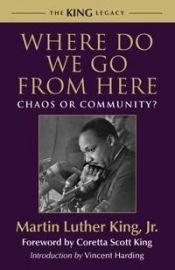 book cover of Where Do We Go from Here: Chaos or Community? by مارتین لوتر کینگ جونیور