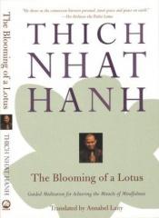 book cover of The Blooming of a Lotus: Guided Meditation Exercises for Achieving the Miracle of Mindfulness by Thich Nhat Hanh