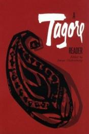 book cover of A Tagore reader by Rabindranath Tagore