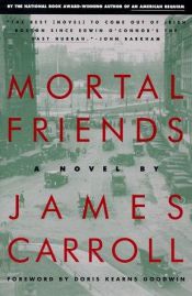 book cover of Mortal friends by James Carroll