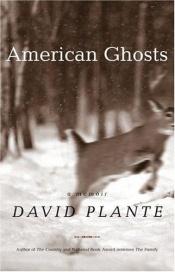 book cover of American Ghosts by David Plante