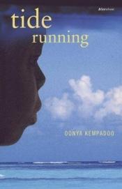 book cover of Tide running by Oonya Kempadoo