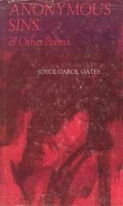 book cover of Anonymous Sins & Other Poems by Joyce Carol Oatesová