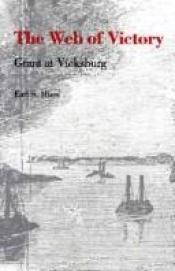 book cover of The Web of Victory: Grant at Vicksburg by Earl Schenck Miers