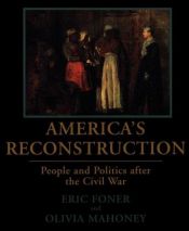 book cover of America's Reconstruction: People and Politics After the Civil War by Eric Foner
