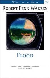 book cover of Flood: A Romance of Our Time by رابرت پن وارن