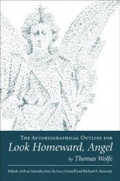 book cover of The Autobiographical Outline for Look Homeward, Angel (Southern Literary Studies) by توماس وولف