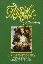 book cover of Anne of Green Gables: Three Volumes in One: Unabridged by 露西·莫德·蒙哥马利