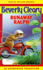 book cover of Runaway Ralph by Beverly Cleary