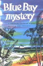 book cover of Blue Bay Mystery by Gertrude Chandler Warner