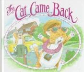 book cover of The Cat Came Back: A Traditional Song by illustrated Bill Slavin