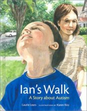 book cover of Ian's Walk: A Story About Autism by Laurie Lears