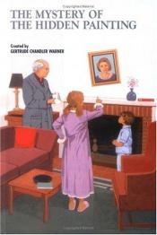 book cover of The Mystery of the Hidden Painting (The Boxcar Children, 24) by Gertrude Chandler Warner