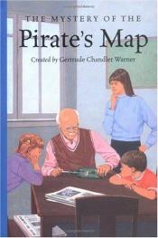book cover of The Mystery of the Pirate's Map (The Boxcar Children Mysteries #70) by Gertrude Chandler Warner