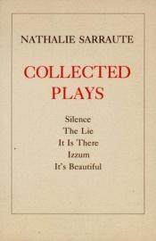 book cover of Collected plays by Nathalie Sarrautová
