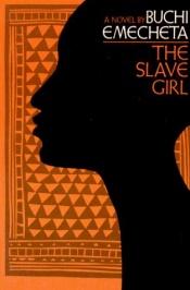 book cover of The Slave Girl by Buchi Emecheta