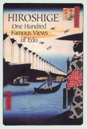 book cover of One hundred famous views of Edo by Ando Hiroshige