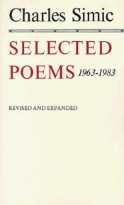 book cover of Selected Poems, 1963-1983 by Charles Simić