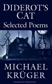 book cover of Diderot's Cat: Selected Poems by Michael Kruger