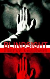 book cover of Blindsight by Hervé Guibert