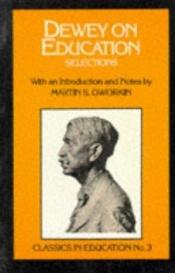 book cover of Dewey on Education (Classics in Education Series) by Džons Djūijs