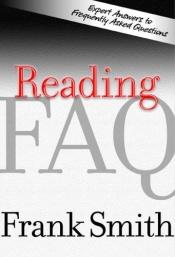 book cover of Reading: FAQ by Frank Smith