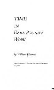 book cover of Time in Ezra Pound's work by William Harmon