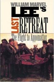 book cover of Lee's last retreat by William Marvel