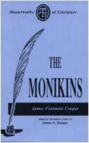 book cover of The Works of Fenimore Cooper: Vol 32, The Monikins by James Fenimore Cooper