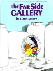 book cover of The Far Side Gallery by גארי לארסון