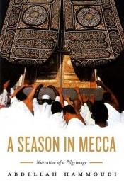 book cover of A Season in Mecca by Abdellah Hammoudi
