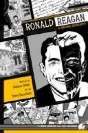 book cover of Ronald Reagan: A Graphic Biography by Andrew Helfer