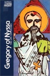 book cover of Gregory of Nyssa: the life of Moses by HarperCollins