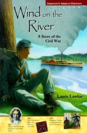 book cover of American Portraits : Wind On The River (Jamestowns American Portraits) by Laurie Lawlor