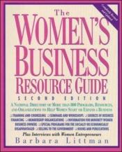 book cover of The Women's Business Resource Guide by Barbara Littman