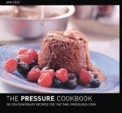 book cover of The pressure cooker cookbook by Gina Steer
