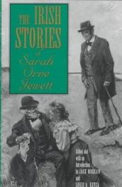 book cover of The Irish Stories of Sarah Orne Jewett by Sarah Orne Jewett