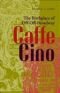 Caffe Cino: The Birthplace of Off-Off-Broadway (Theater in the Americas)