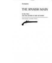 book cover of The Spanish Main by Peter Wood