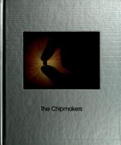 book cover of The Chipmakers (Understanding Computers) by Time-Life Books