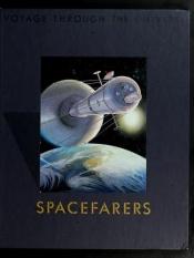 book cover of Spacefarers by Time-Life Books