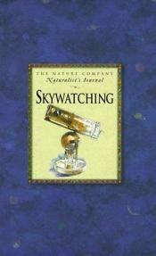 book cover of Skywatching Journal by Time-Life Books