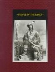 book cover of People of the lakes by Time-Life Books