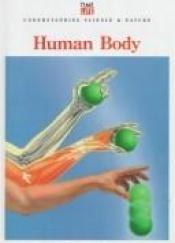 book cover of Human Body by Time-Life Books