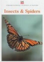 book cover of Insects & Spiders (Understanding Science & Nature by Time-Life Books